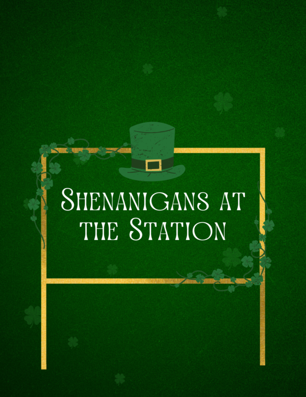 (C) Shenanigans at the Station - Friday, March 14, 2025